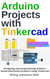 Arduino Projects with Tinkercad