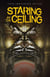 Staring at the Ceiling - 10th Anniversary Edition