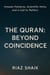 The Quran: Beyond Coincidence