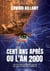 Cent ans après ou l'An 2000 - Un roman oublié, digne de 1984 et Black Mirror