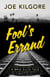 Fool’s Errand - A Brig Ellis Tale, #1