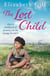 The Lost Child - A Terrible Secret Will Threaten Everything They Hold Dear...