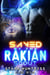 Saved by the Rakian Scout - Rakian Warrior Mates, #2