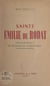 Sainte Émilie de Rodat - Fondatrice des Religieuse de la Sainte-Famille de Villefranche-de-Rouergue