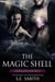 The Magic Shell - The Seven Kingdoms, #6