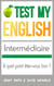 Test My English Intermédiaire: À quel point êtes-vous bon ?