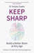 Keep Sharp - Build a Better Brain at Any Age - As Seen in The Daily Mail