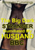 The Big Dark Stranger Humiliated My Husband With His BBC! - Stretched By Black: Cuckold, #71