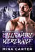 Blackmailed By the Billionaire Werewolf - Shadow Cities Shifters, #4