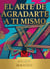 El arte de agradarte a ti mismo