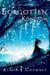 The Forgotten Kingdom - The Enchanted Forest, #7