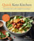 Quick Keto Kitchen - Low carb, weight-loss recipes for every day