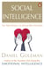 Social Intelligence - The New Science of Human Relationships