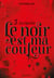 Le noir est ma couleur - La riposte