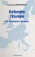 Défendre l'Europe : la tentation suisse