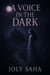 A Voice In The Dark