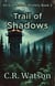 Trail of Shadows: An Eva McCord Mystery Book 2 - Eva McCord Mystery, #2