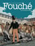 Fouché - Tome 3 L'Homme d'Etat