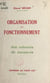Organisation et fonctionnement - Des colonies de vacances