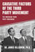 Causative Factors of the Third Party Movement