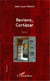 Reviens Cortàzar - Roman