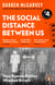 The Social Distance Between Us - How Remote Politics Wrecked Britain