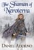 The Shaman of Neroterra