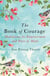 The Book of Courage - Meditations to Empowerment and Peace of Mind