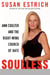 Soulless - Ann Coulter and the Right-Wing Church of Hate