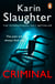 Criminal - A gripping crime thriller from the Sunday Times bestseller (Will Trent, Book 6)