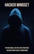 Hacker Mindset: Psychological Tactics and Strategies for Mastering Social Engineering - Cybersecurity