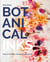 Botanical Inks - Plant-to-Print Dyes, Techniques and Projects