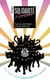 Solidarité forever - Histoire globale du syndicat Industrial Workers of the World