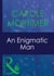 An Enigmatic Man