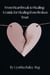 From Heartbreak to Healing: A Guide for Healing from Broken Trust