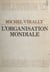 L'organisation mondiale