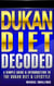 Dukan Diet Decoded: A Simple Guide & Introduction to the Dukan Diet & Lifestyle - Diets Simplified, #3