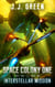 Interstellar Mission - Space Colony One, #4