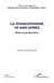 La Francophonie 50 ans après - Bilans et perspectives