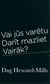 Vai Jūs Varētu  Darīt Mazliet Vairāk?