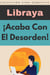 ¡Acaba Con El Desorden! - Colección Vida Completa, #26