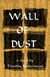 Wall of Dust