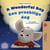 A Wonderful Day Een prachtige dag! - English Dutch Bilingual Collection
