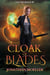 Cloak of Blades - Cloak Mage, #4