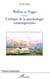 Wallon et Piaget - Pour une critique de la psychologie contemporaine