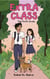 Extra Class: The First Crush (book 1 of the wholesome teen romance series) - The wholesome teen romance series
