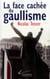 La Face cachée du gaullisme