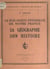 Le Sud-Ouest intérieur de notre France - Sa géographie, son histoire