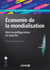 Économie de la mondialisation : Une reconfiguration en marche - Une reconfiguration en marche