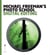 Michael Freeman's Photo School: Digital Editing - Essential Aspects of Digital Editing